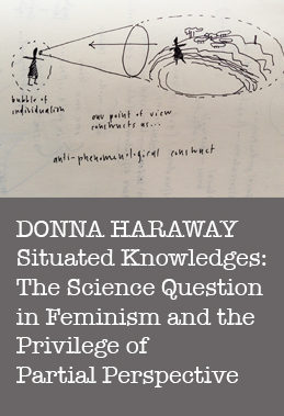 Situated Knowledges - Donna Haraway